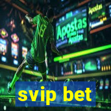 svip bet